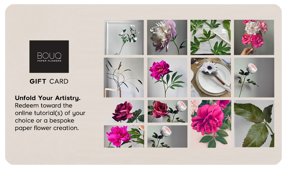 Give The Gift of Creative Pause With BOUQ Paper Flowers (E-Gift Card)